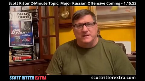 Scott Ritter: Major Russian offensive coming