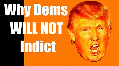 The Democrats Nefarious Plans for Donald Trump Before the Midterms -- No Indictment