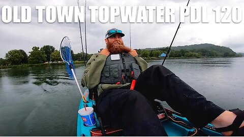 On the Water Overview of the Old Town Topwater 120 PDL!