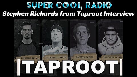 Stephen Richards from Taproot Super Cool Radio Interview