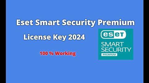 Eset Smart Security Premium License Key 2024