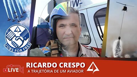 👨🏻‍✈‍ JOBS FOR FREE Nº 002 - A Trajetória de um Aviador [Cmte. Crespo]