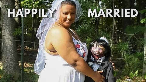 Woman Marries a Zombie Doll