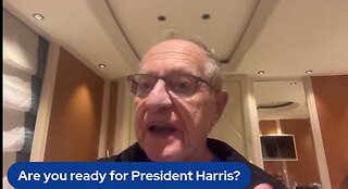 Are you ready for President Harris