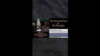 The Here and Now or The Hereafter on Down to Earth But Heavenly Minded Podcast