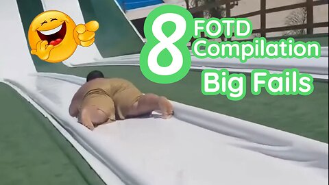 FOTD Compilation 8 : BIG FAILS.