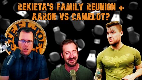 The Drama Unfolds: Aaron Imholte Challenges Camelot331 + Reactions to Rekieta's Family Reunion