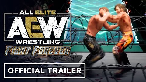AEW: Fight Forever - Official Exploding Barbed Wire Deathmatch Trailer