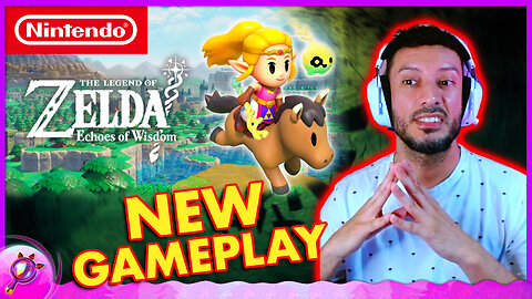 The Legend of Zelda: Echoes of Wisdom - New Gameplay Reaction