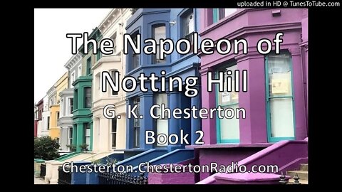 The Napoleon of Notting Hill - G. K. Chesterton - Book 2