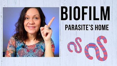 How do You Break Biofilm, Parasites Home?