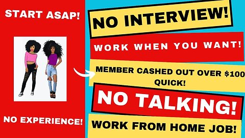 Start ASAP! No Interview No Experience - Member Cashed Out Over $100 Non Phone Work From Home Job