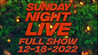 Sunday Night Live 12/18/22