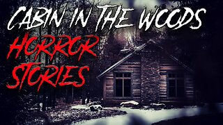 True Cabin In The Woods Scary Horror Story