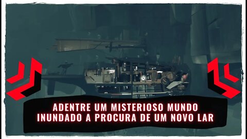 FAR Changing Tides PS4, Xbox One, Nintendo Switch, PS5, Xbox Series e PC (Já Disponível)