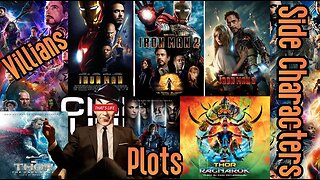 Off The Top of My Head Retrospective of The MCU Villians, Side Characters & Plots Part 1