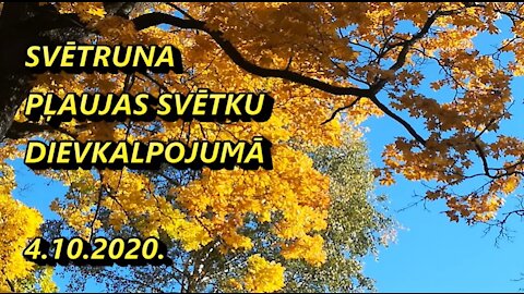 Svētruna svētdienas dievkalpojumā, 4.10.2020.