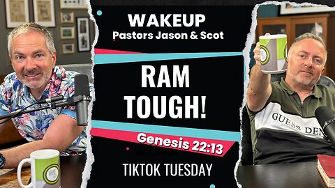 WakeUp Daily Devotional | Ram Tough! | Genesis 22:13