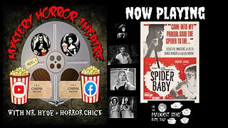Mystery Horror Theatre Presents: Spider Baby 1967