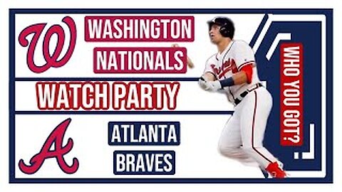 Washington National vs Atlanta Braves GAME 2 Live Stream Watch Party: Join The Excitement