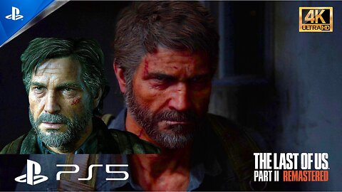 The Last of Us Part II Remastered | No Return - Walkthrough (Joel) | Immersive | Gameplay 4K 60fps