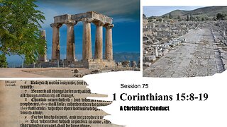 Session 75 | 1 Corinthians 15:8-19