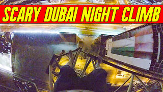 SCARY NIGHT CLIMB IN DUBAI