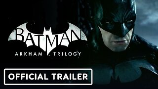 Batman Arkham Trilogy - Official Switch Trailer | Nintendo Direct 2023