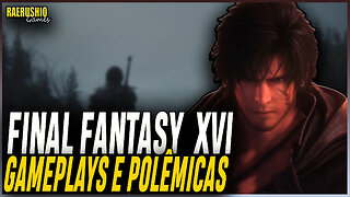 Final Fantasy XVI está incrivel