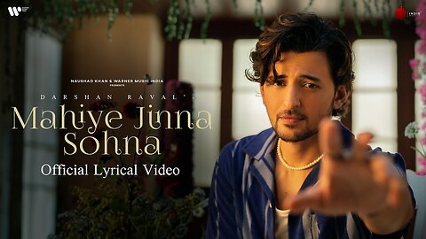 Mahiye Jinna Sohna Official Lyrical Video | Darshan Raval | Youngveer | Lijo George | Dard Album 2.0