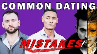 COMMON DATING MISTAKES WITH @VeiledIntentions