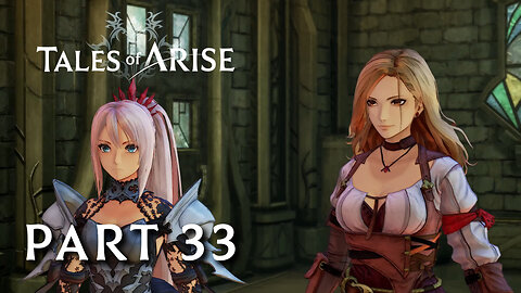 Tales of Arise Part 33 - Setting Sail