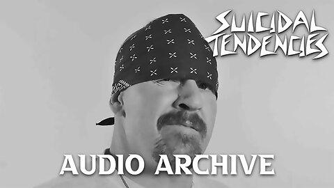 AUDIO ARCHIVES: Mike Muir (Suicidal Tendencies) 2018