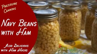 PREPPER PANTRY - Pressure Canning Navy Beans with Ham (or Navy Beans with Ham Hocks) #canning