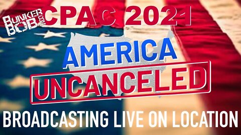 093A: CPAC 2021- LIVE BROADCAST DAY 3