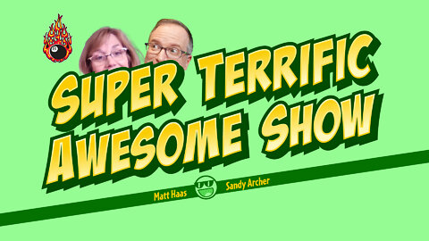 Super Terrific Awesome Show - April 15