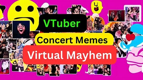 😂🎉Unleashing Hilarious 😂🎉VTuber Concert Memes: Virtual Mayhem Revealed😂🎉