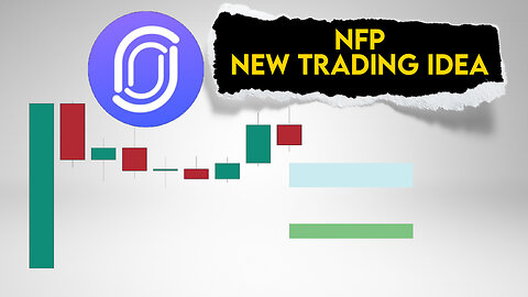 NFP Coin Price Prediction. Idea for new trade