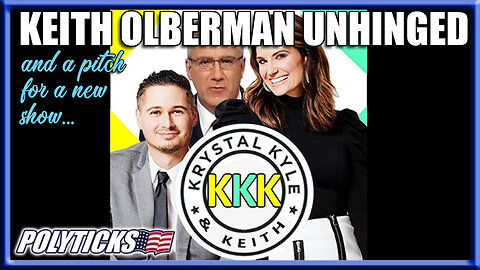 Keith Olbermann is a Raving Lunatic + New Show Idea