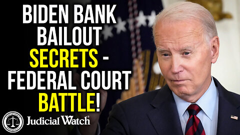 Biden Bank Bailout Secrets – Federal Court Battle!