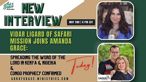 Vidar Ligard joins Amanda Grace: Spreading the Word of the Lord in Kenya and Nigeria
