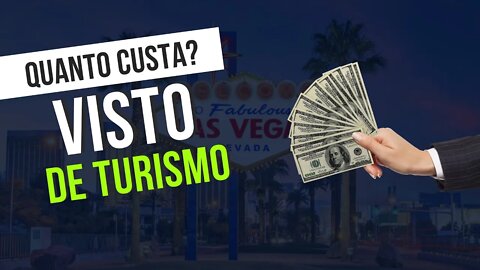 VALOR DO VISTO AMERICANO DE TURISMO