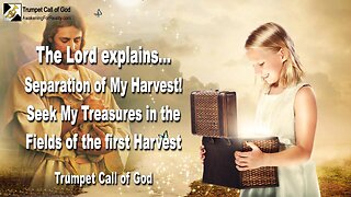 March 26, 2010 🎺 Separation of My Harvest... Seek My hidden Treasures for the first Harvest