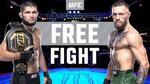 BIG NEWS.UFC Classic: Khabib Nurmagomedov vs Conor McGregor | FREE FIGHT