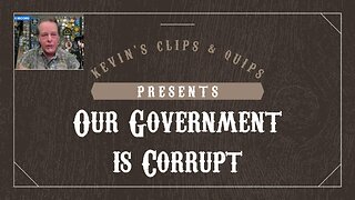 Our Government is Corrupt and the COVID Response Proved It