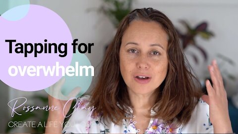 Stop feeling overwhelmed - open yourself up to being supported by The Universe (plus tapping)