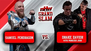 Samuel Pendragon vs Drake Zavior w Princess Josh NHW Grand Slam 23