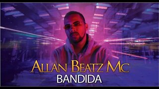 Allan Beatz Mc - Bandida (Prod. Swag Beats Studios)