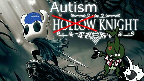 Hollow Knight! Part 4!