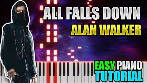 All Falls Down - Alan Walker | Easy Piano tutorial